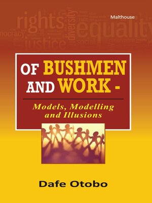 cover image of Of Bushmen and Work